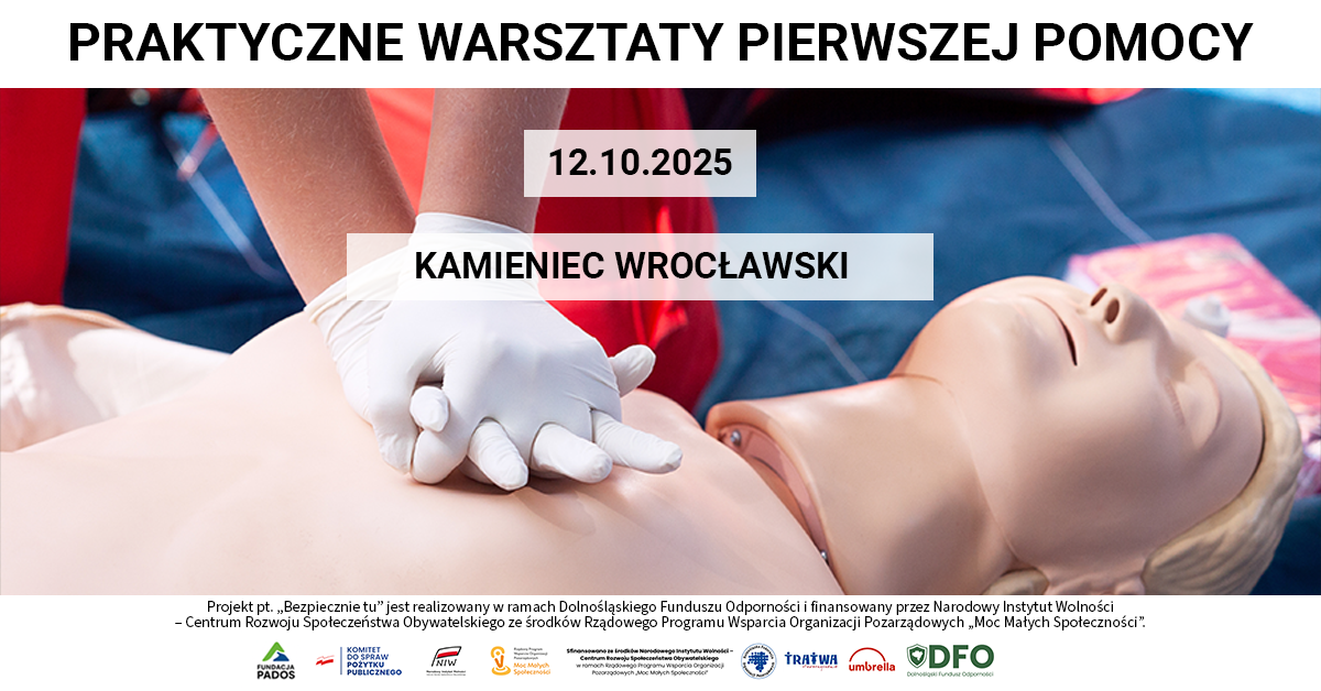 Fundacja PADOS oraz Sołtys Wsi Kamieniec Wrocławski zapraszają na praktyczne warsztaty z udzielania pierwszej pomocy pod okiem zawodowych ratowników medycznych.